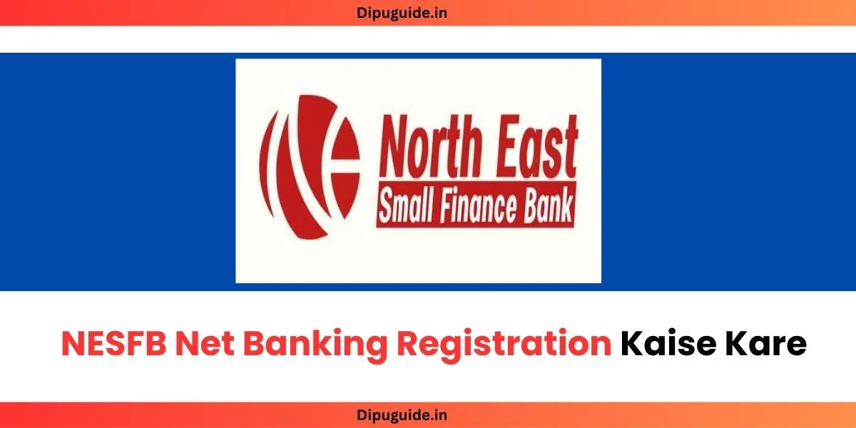 NESFB Net Banking Registration