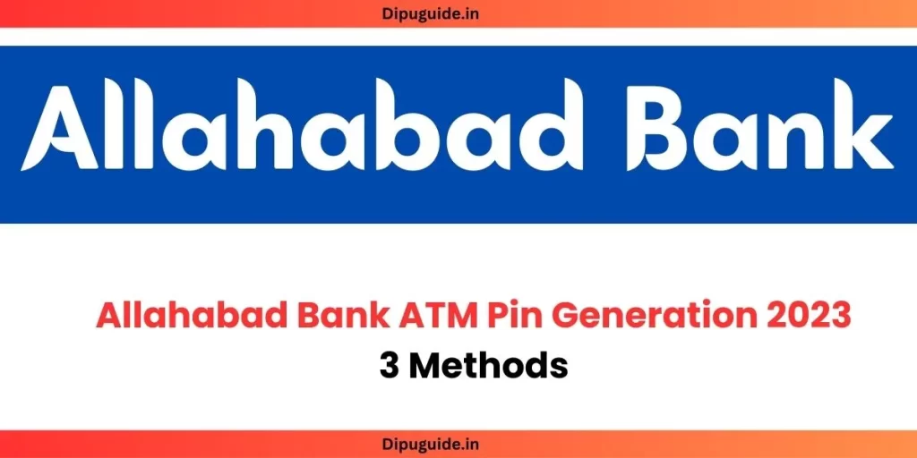 Allahabad Bank ATM Pin Generation