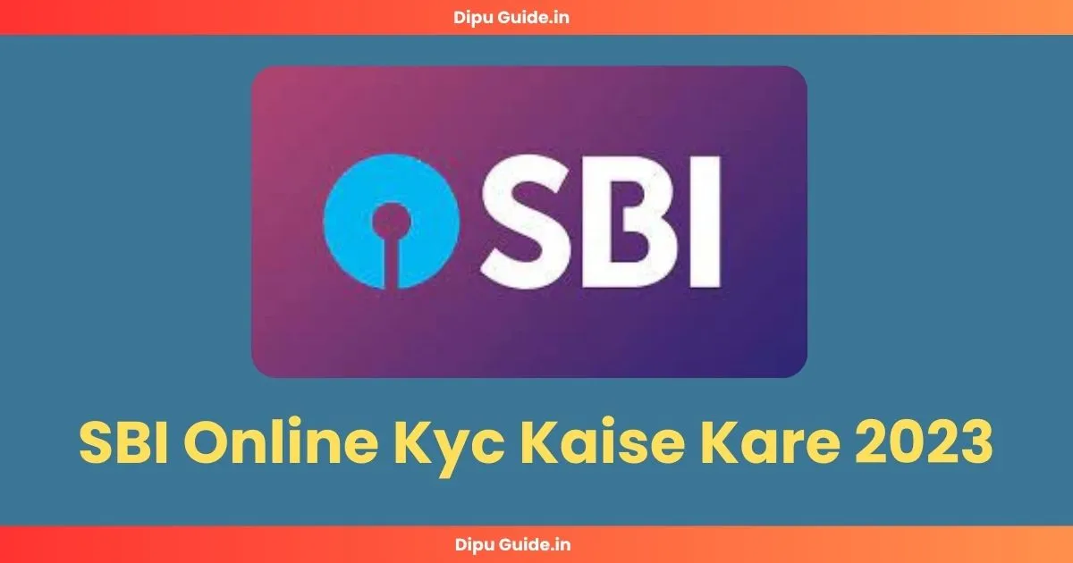 SBI Online Kyc Kaise Kare 2023